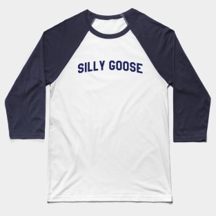 silly goose funny Baseball T-Shirt